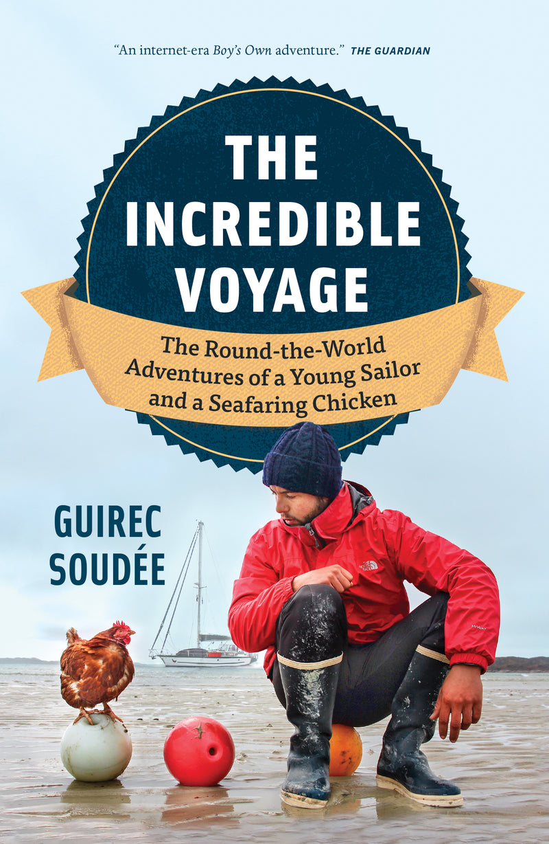 A Sailor, A Chicken, An Incredible Voyage